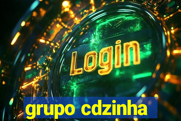 grupo cdzinha
